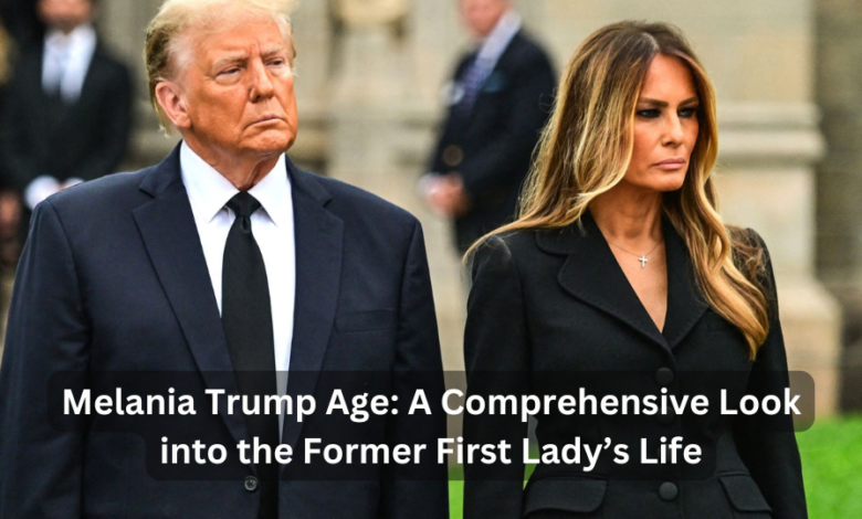 Melania Trump Age: A Comprehensive Look into the Former First Lady’s Life