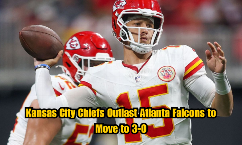 Kansas City Chiefs Outlast Atlanta Falcons to Move to 3-0